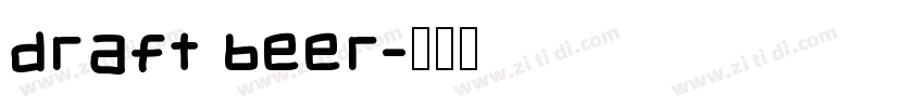Draft Beer字体转换